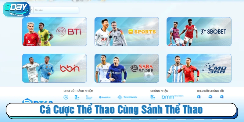 Sảnh thể thao hấp dẫn từ nhiều nhà cung cấp lớn