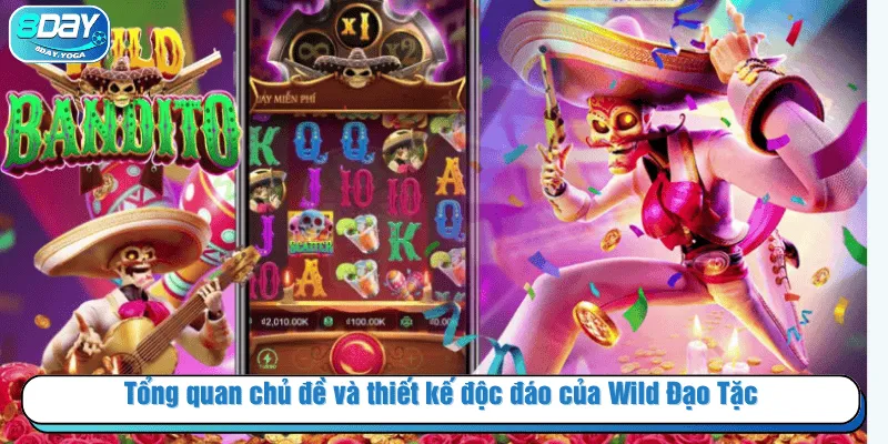 Tổng quan chủ đề và thiết kế độc đáo của Wild Đạo Tặc