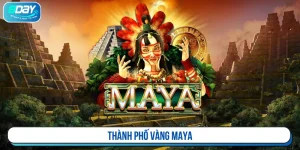 thành phố vàng Maya